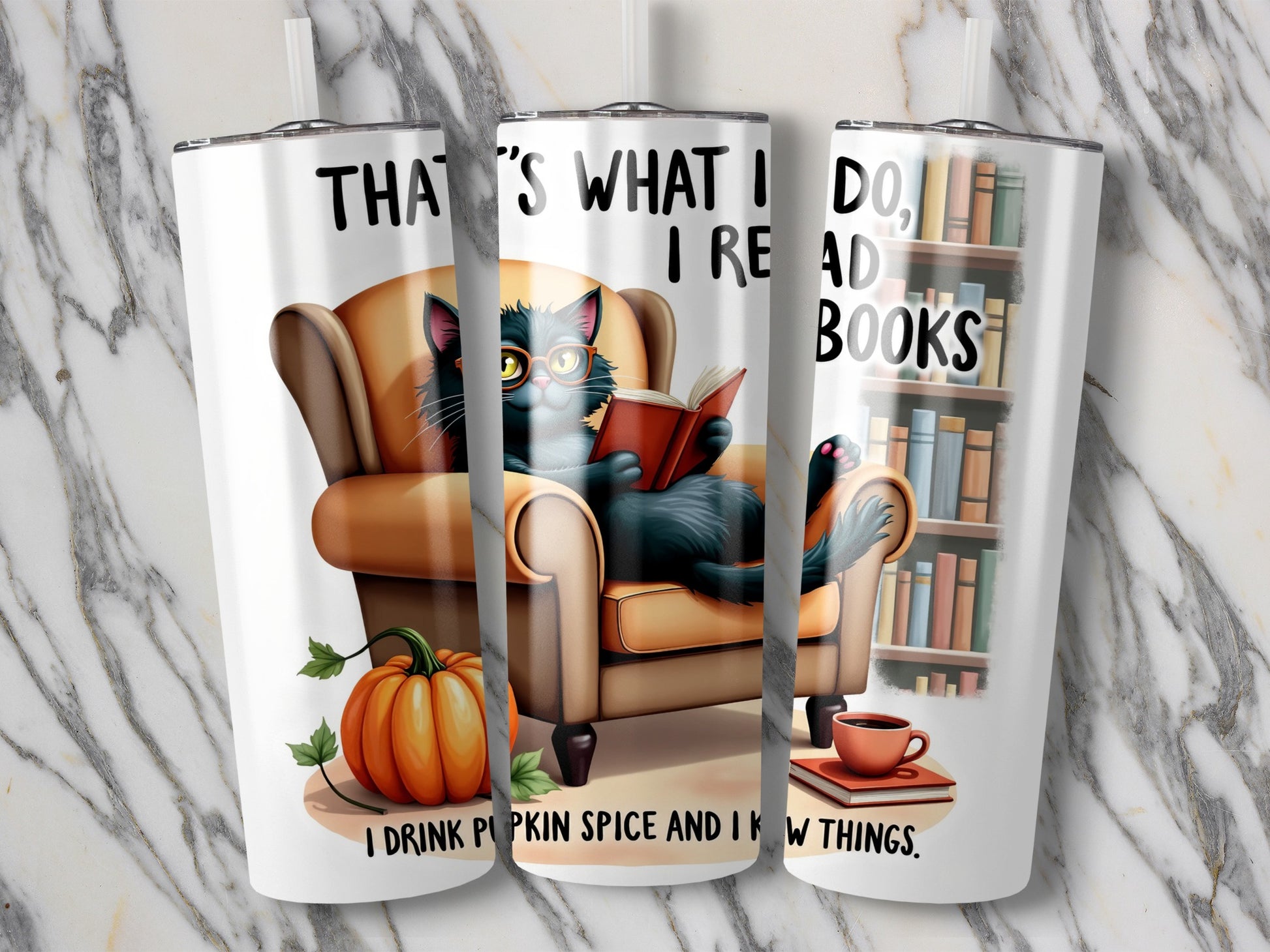 Cat Reading Books I Drink Pumpkin Spice Tumbler