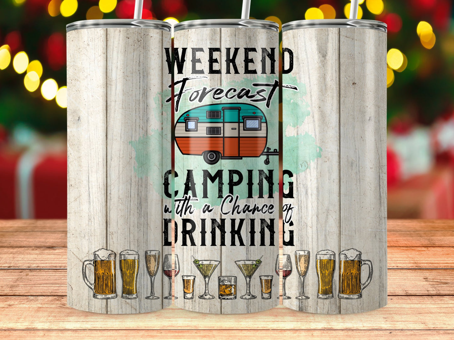 Weekend Forecast Camping with a Chance of Drinking product type