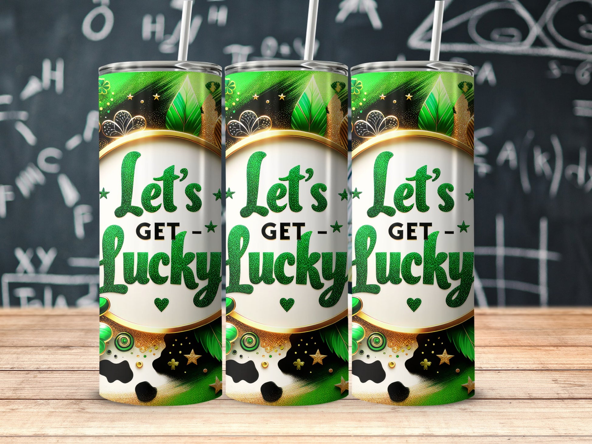 Let's Get Lucky Tumbler Inspirational Quote Design