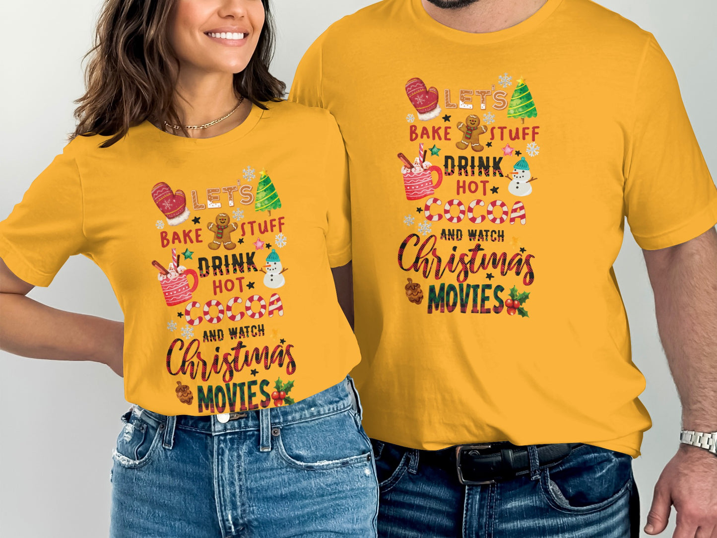 Let's Bake Stuff Drink Hot Cocoa And Watch Christmas Movies T-shirt