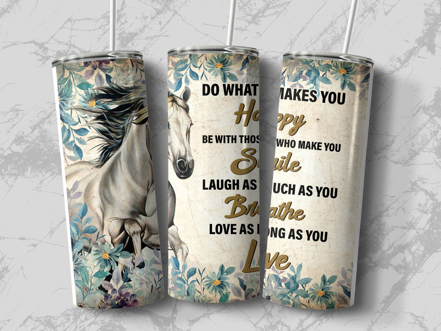 Do what Makes you (Horse) Tumbler