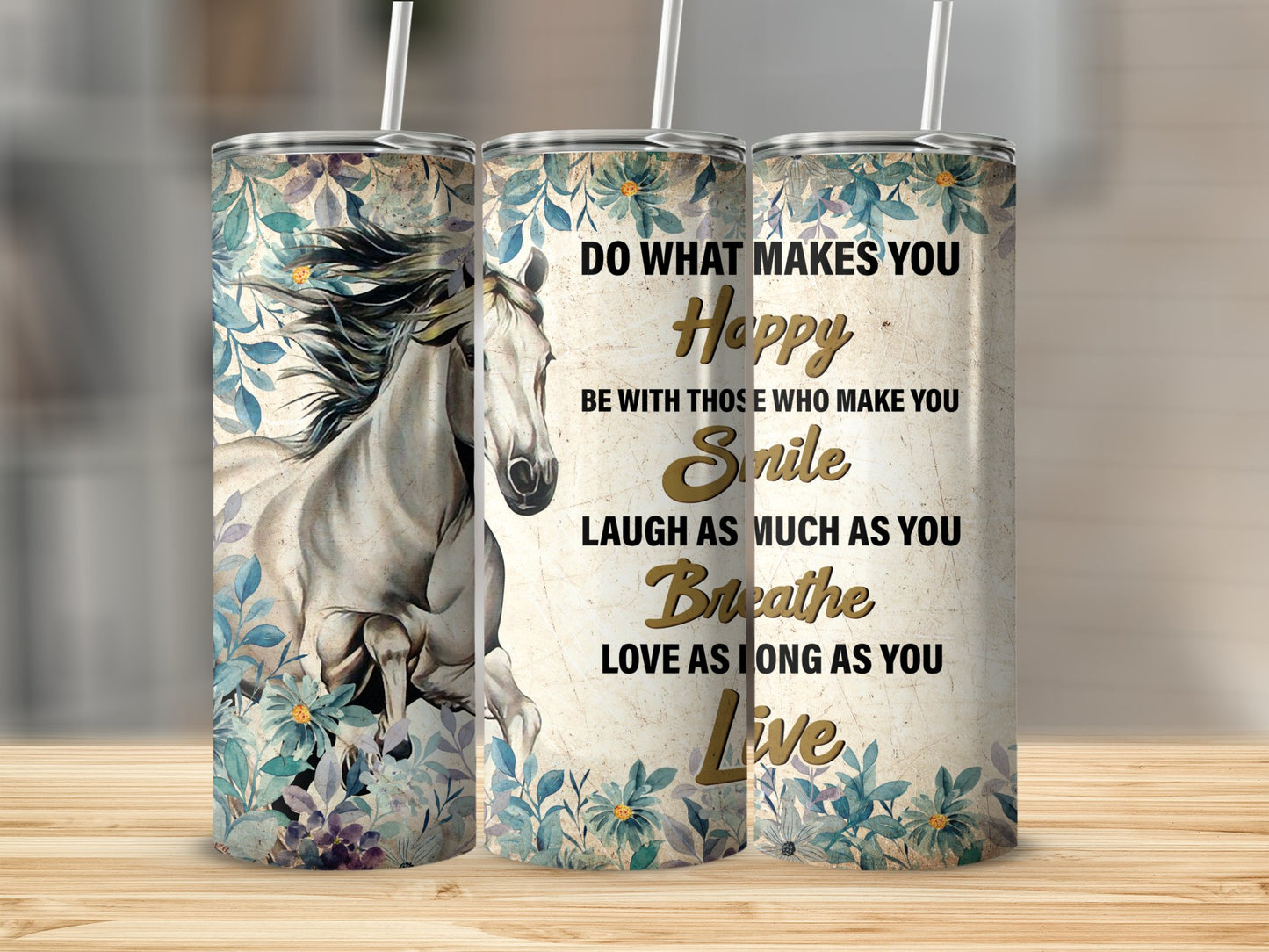 Do what Makes you (Horse) Tumbler