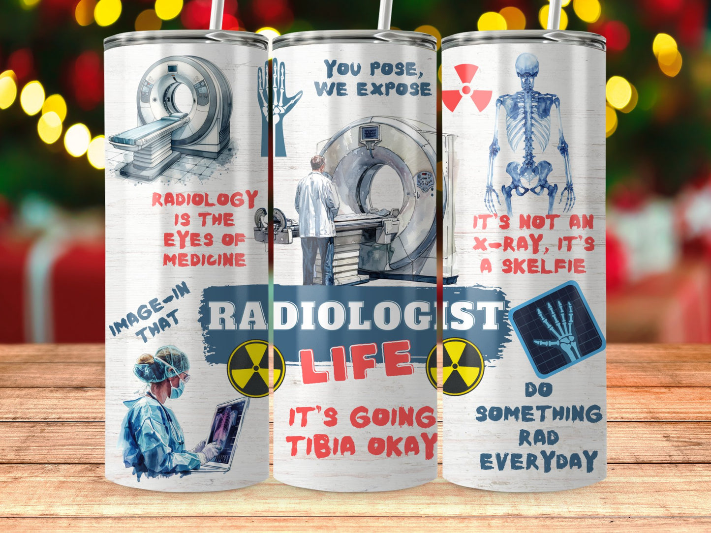 Radiologist Life It's Going Tibia Okay Product