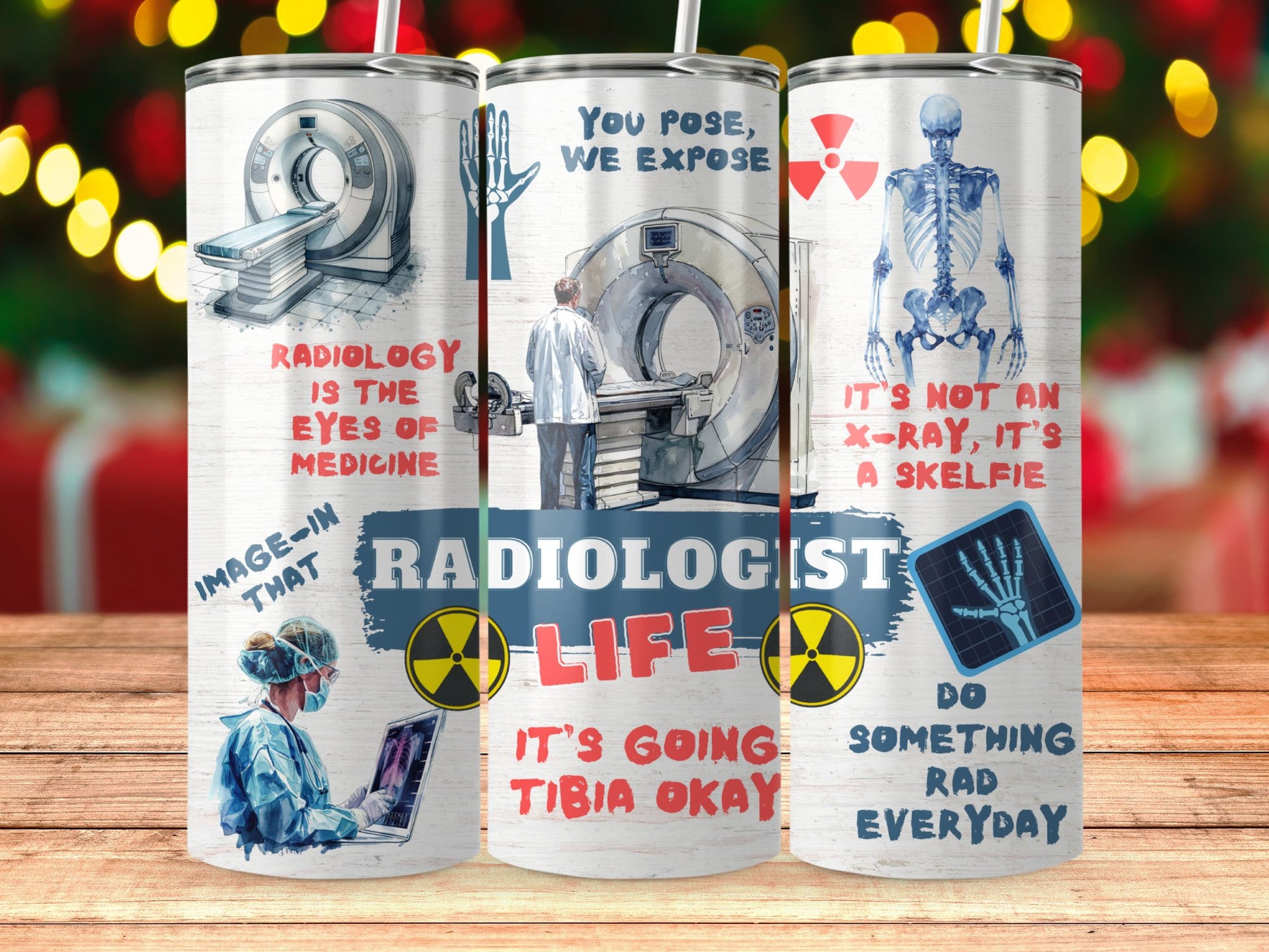 Radiologist Life It's Going Tibia Okay Product