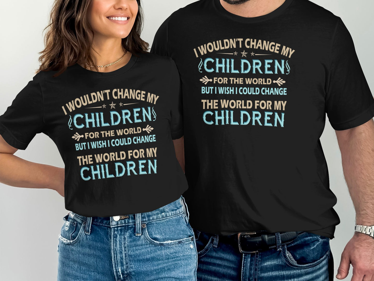 I Wouldn't Change My Children Graphic Tee Product