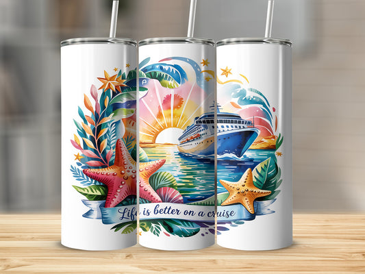 Life is better on a cruise tumbler product