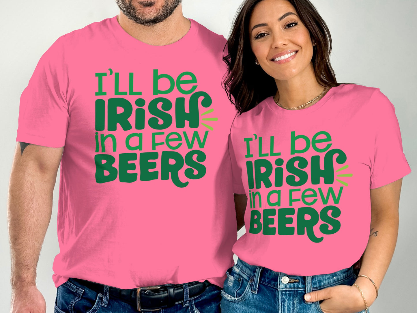 I'll Be Irish In A Few Beers Graphic T-Shirt