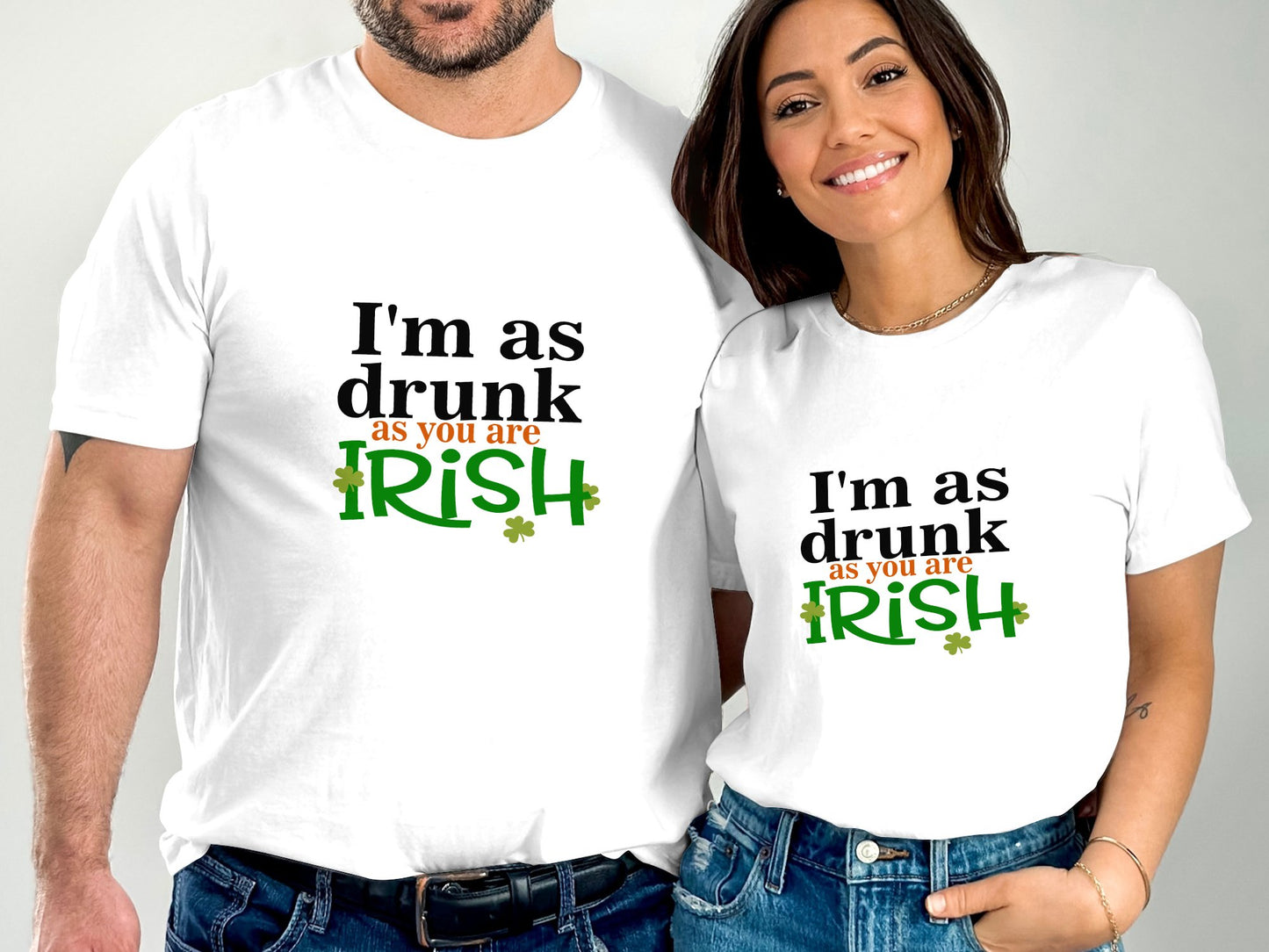 I'm as drunk, as you are Irish