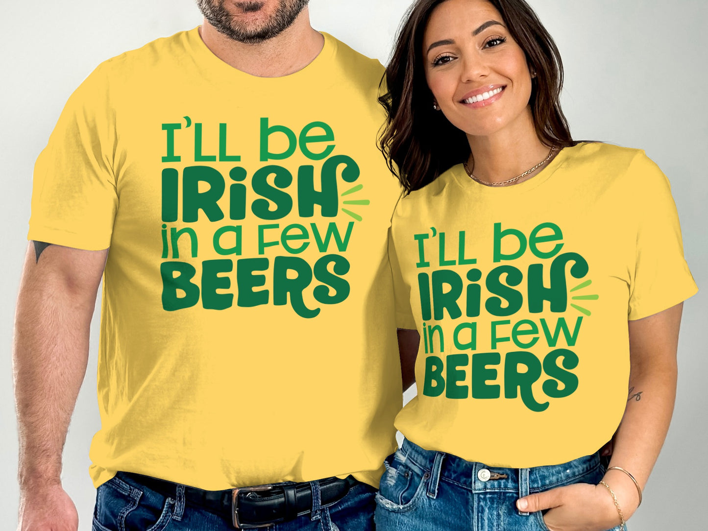 I'll Be Irish in a Few Beers Yellow T-shirt
