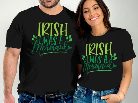 Irish I Was A Mermaid Shirt Fun Irish Graphic Tee