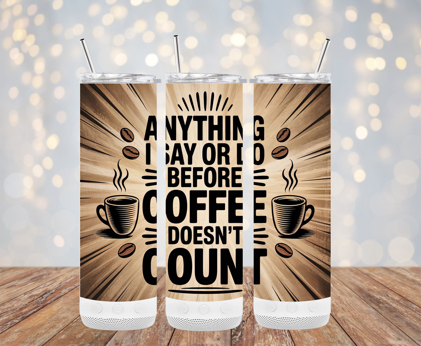 Anything I Say Before Coffee Doesn't Count product type