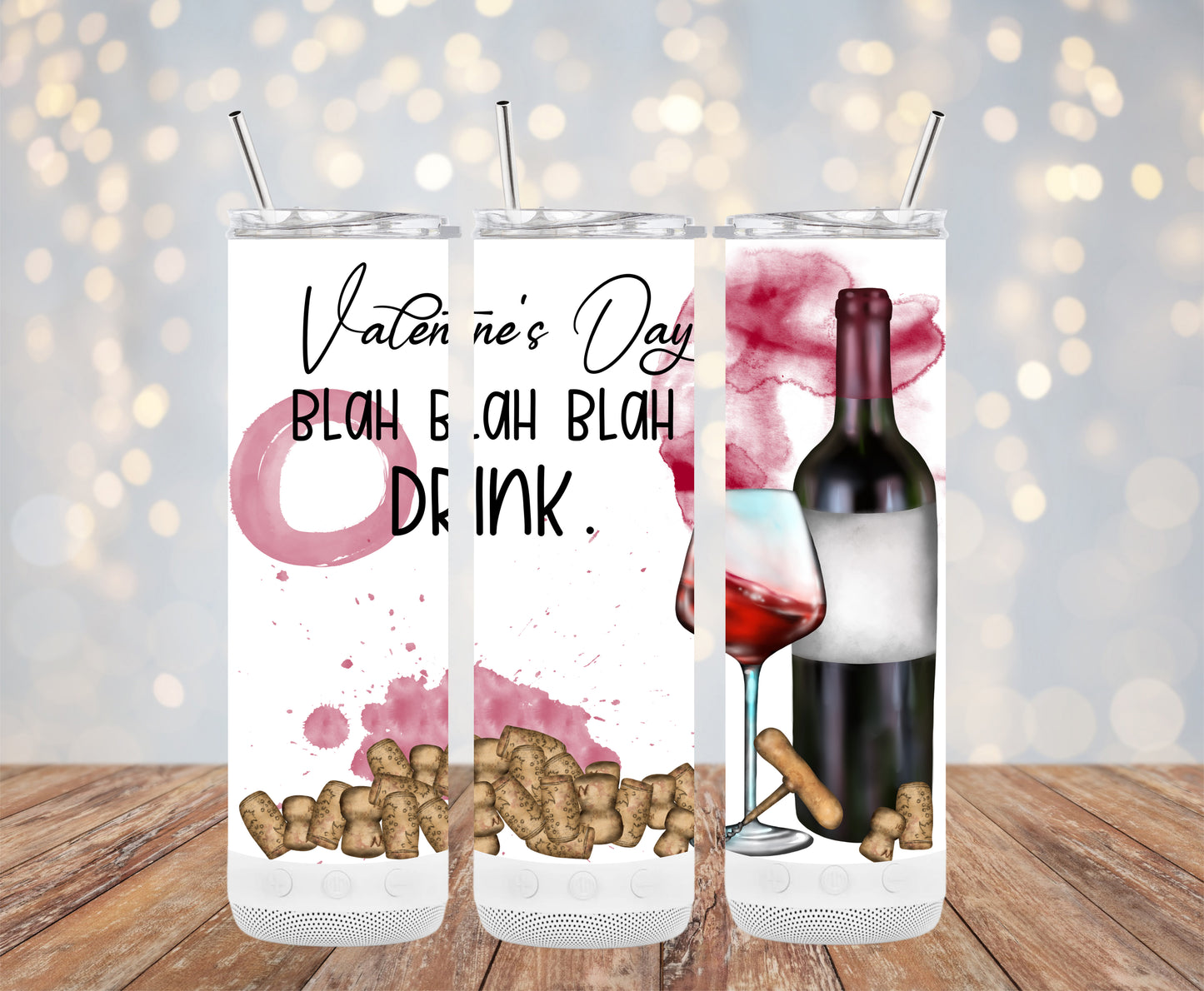 Blah Blah Blah Drink (Valentine Tumbler)