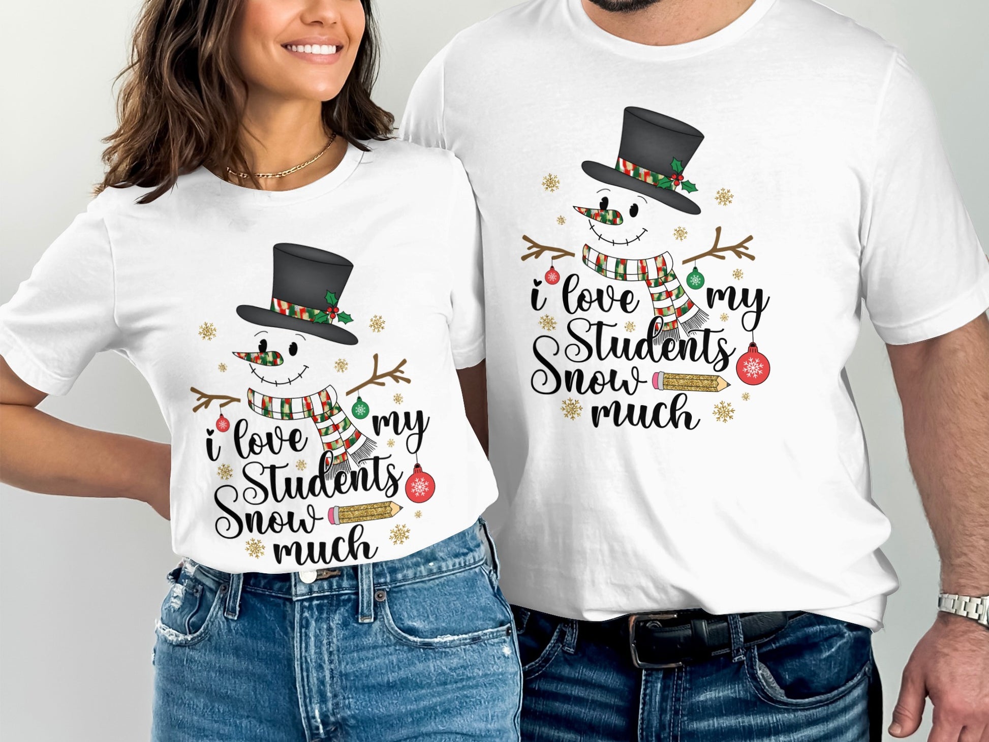 I Love My Students Snow Much Smiling Snowman Shirt