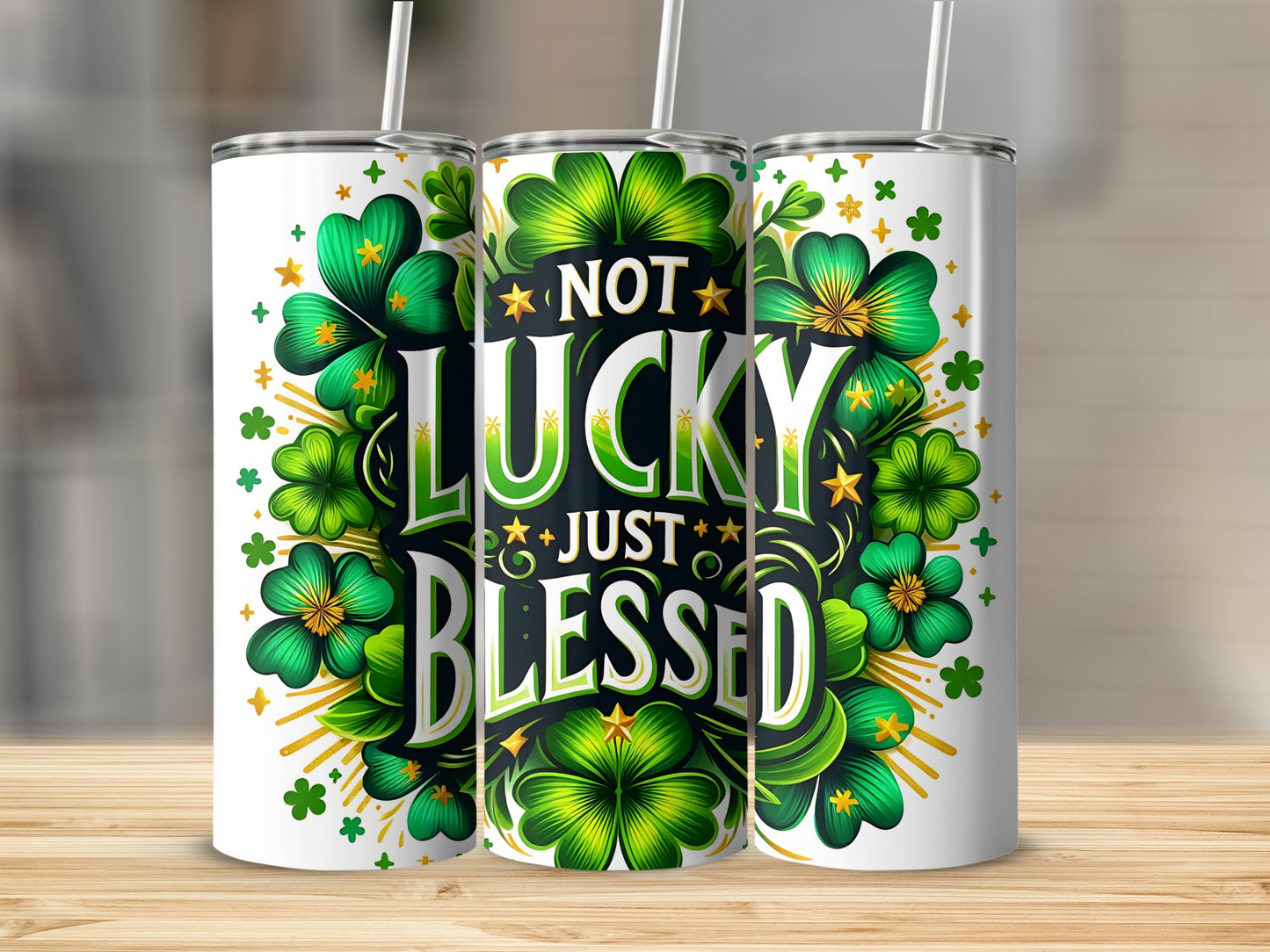 Not Lucky Just Blessed Shamrock Themed Product