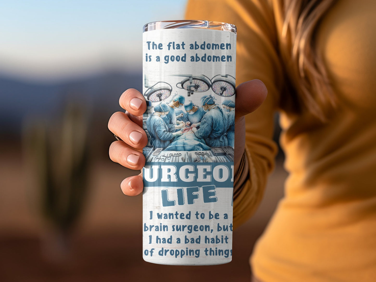 Surgeon Life Motivational and Humorous Tumbler product