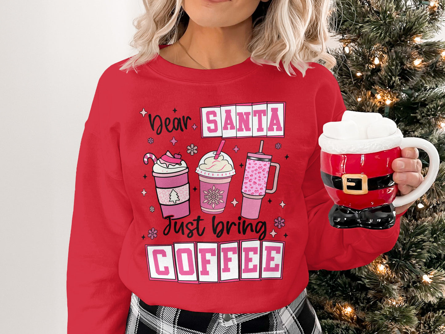 Dear Santa Just Bring Coffee Graphic Sweatshirt