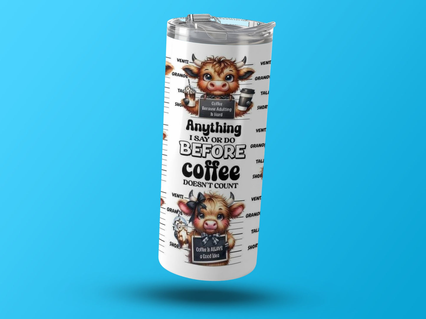 Funny Cow Before Coffee Doesn't Count Tumbler product type