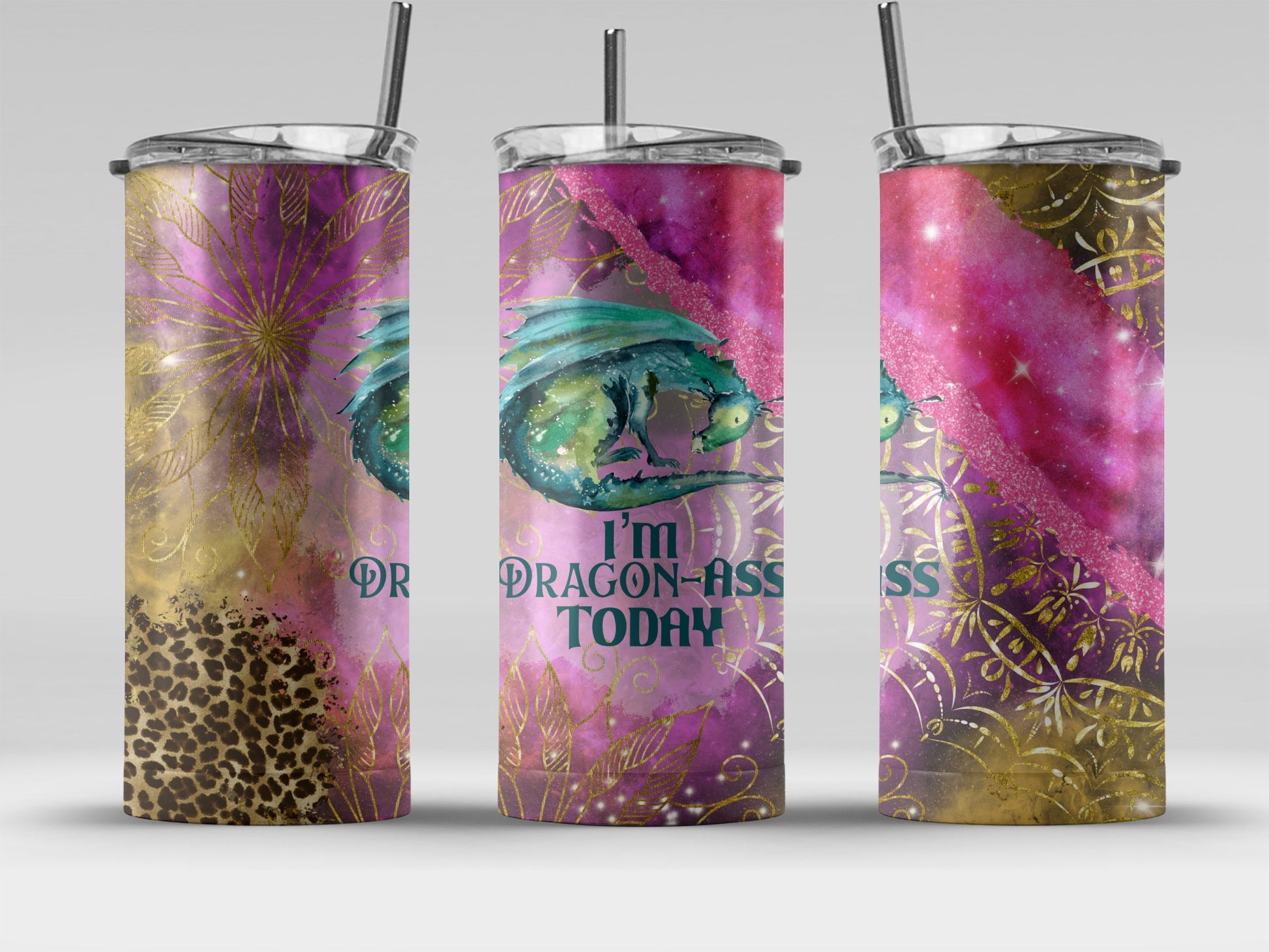 I'm Dragon Ass Today Leopard Print Tumbler product