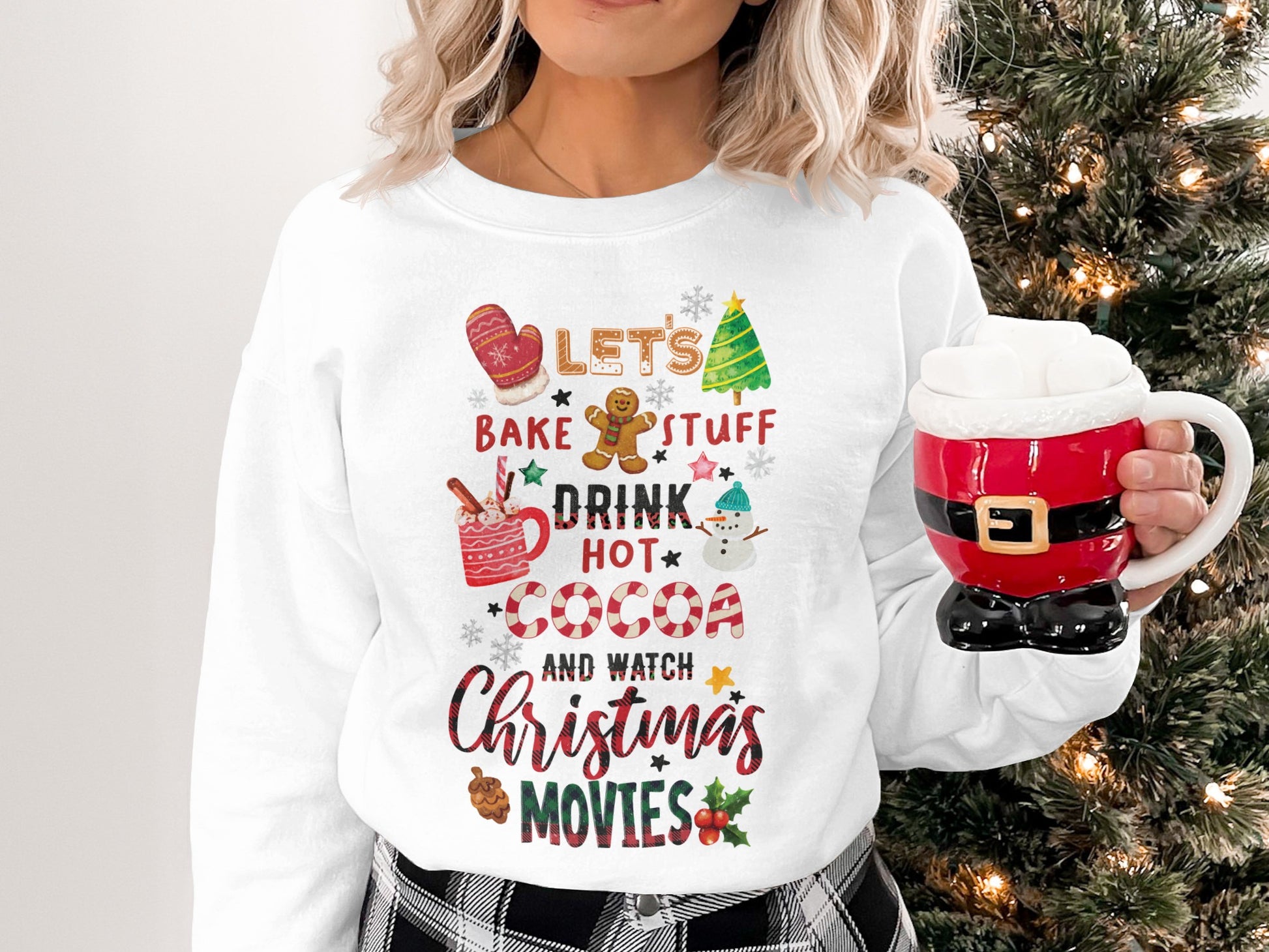 Let's Bake Stuff Drink Hot Cocoa Christmas Movies Sweatshirt