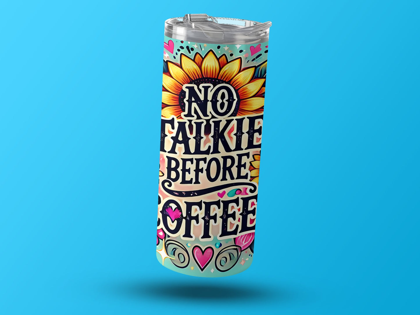 No Talkie Before Coffee Sunflower Tumbler product