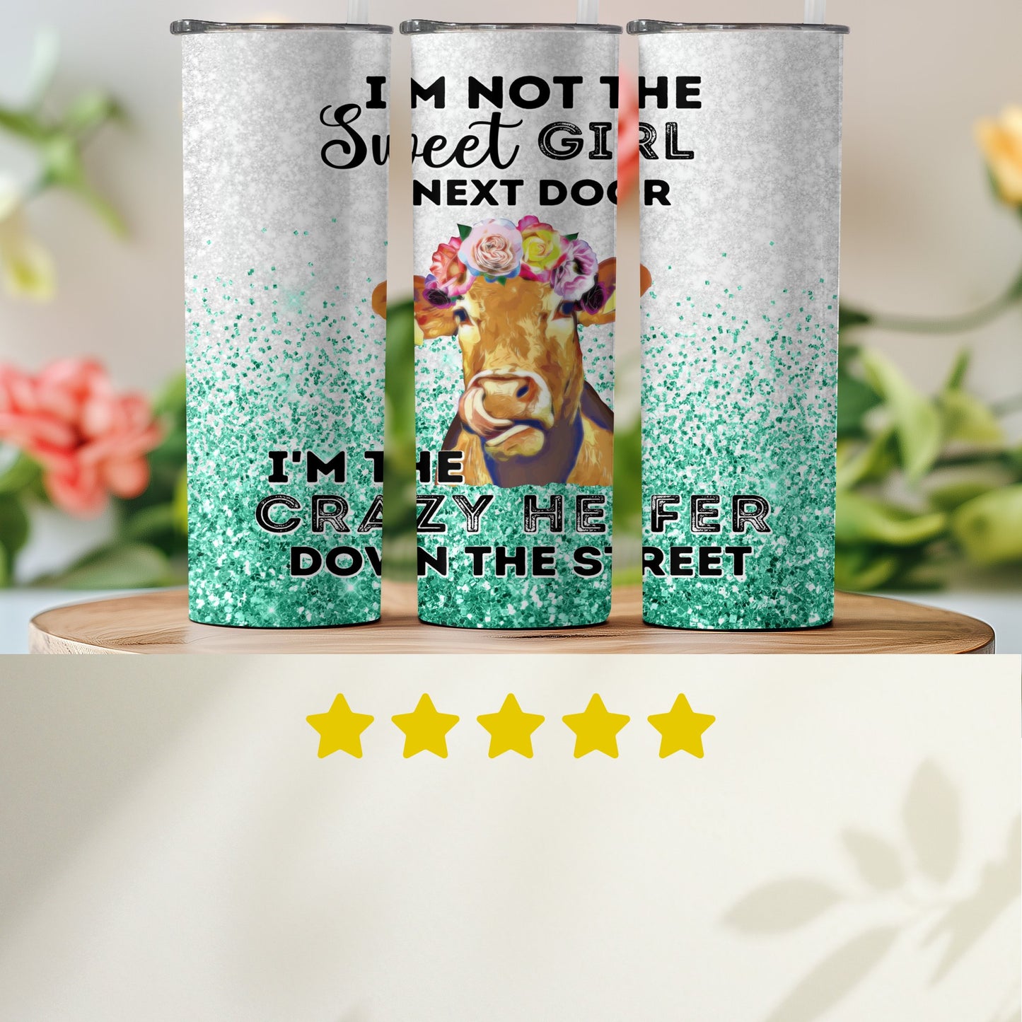 I'm The Crazy Heifer Down The Street Tumbler product