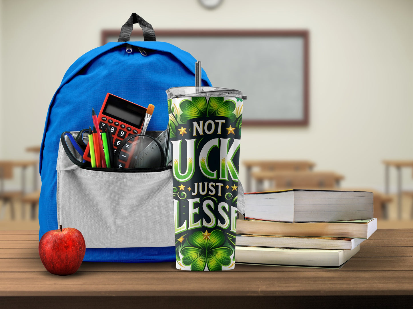 Not Luck Just Blessed Tumbler in Classroom Scene
