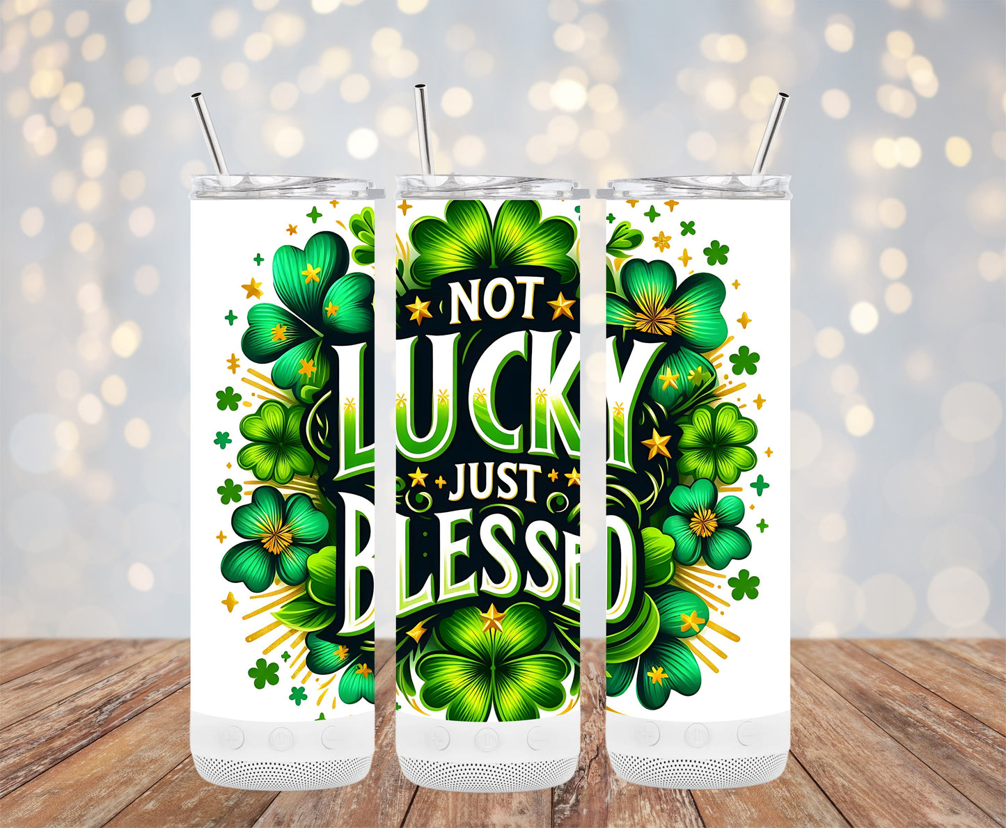 Not Lucky Just Blessed Shamrock Design Tumbler