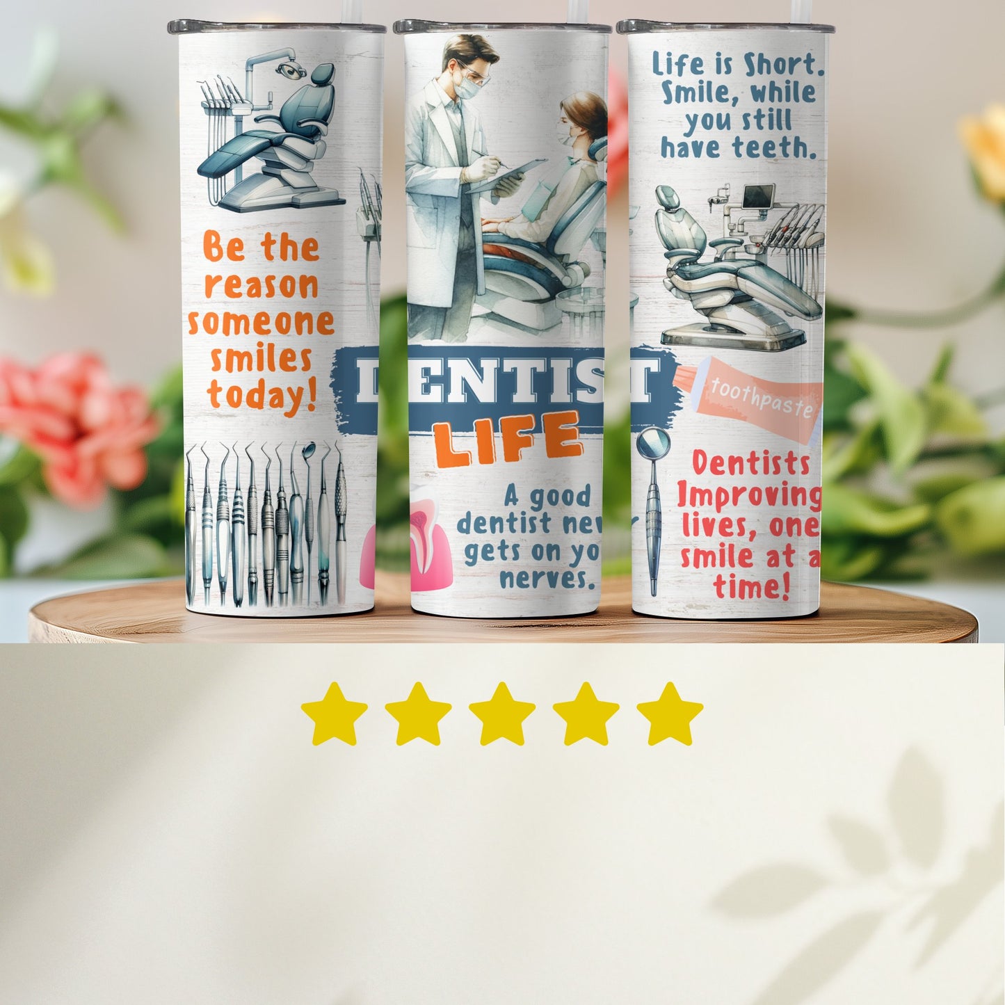Dentist Life Motivational Theme Drinkware Product