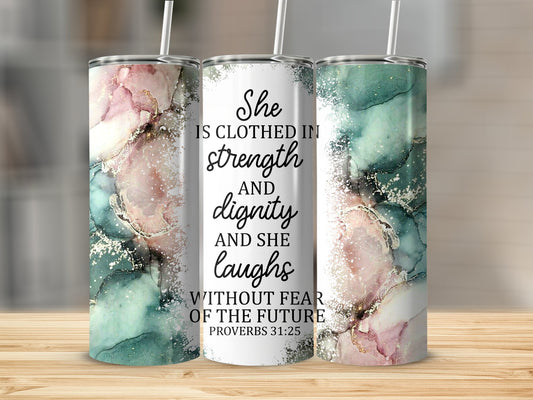 Inspirational Quote Strength and Dignity Tumbler product