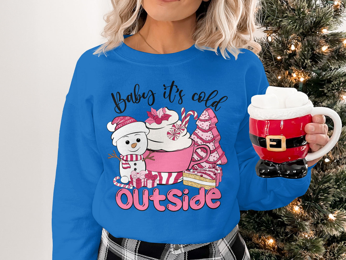 Baby It's Cold Outside Festive Holiday Sweatshirt