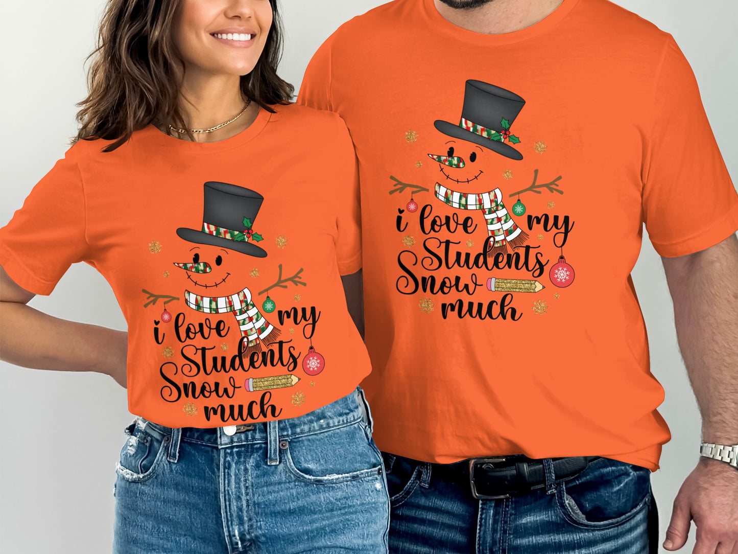 I Love My Students Snow Much Snowman Unisex Shirt