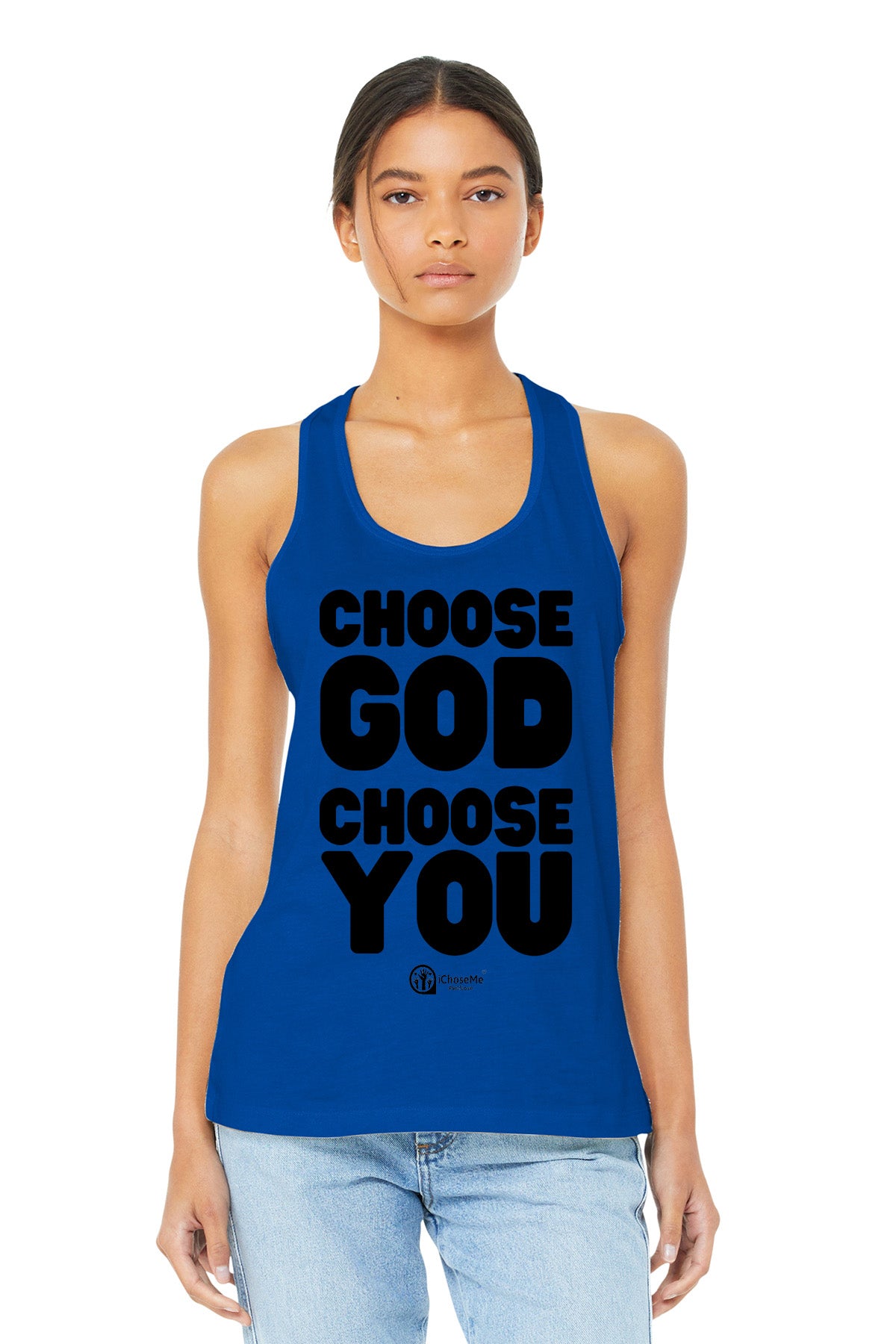 Choose God Choose You--Tanktops