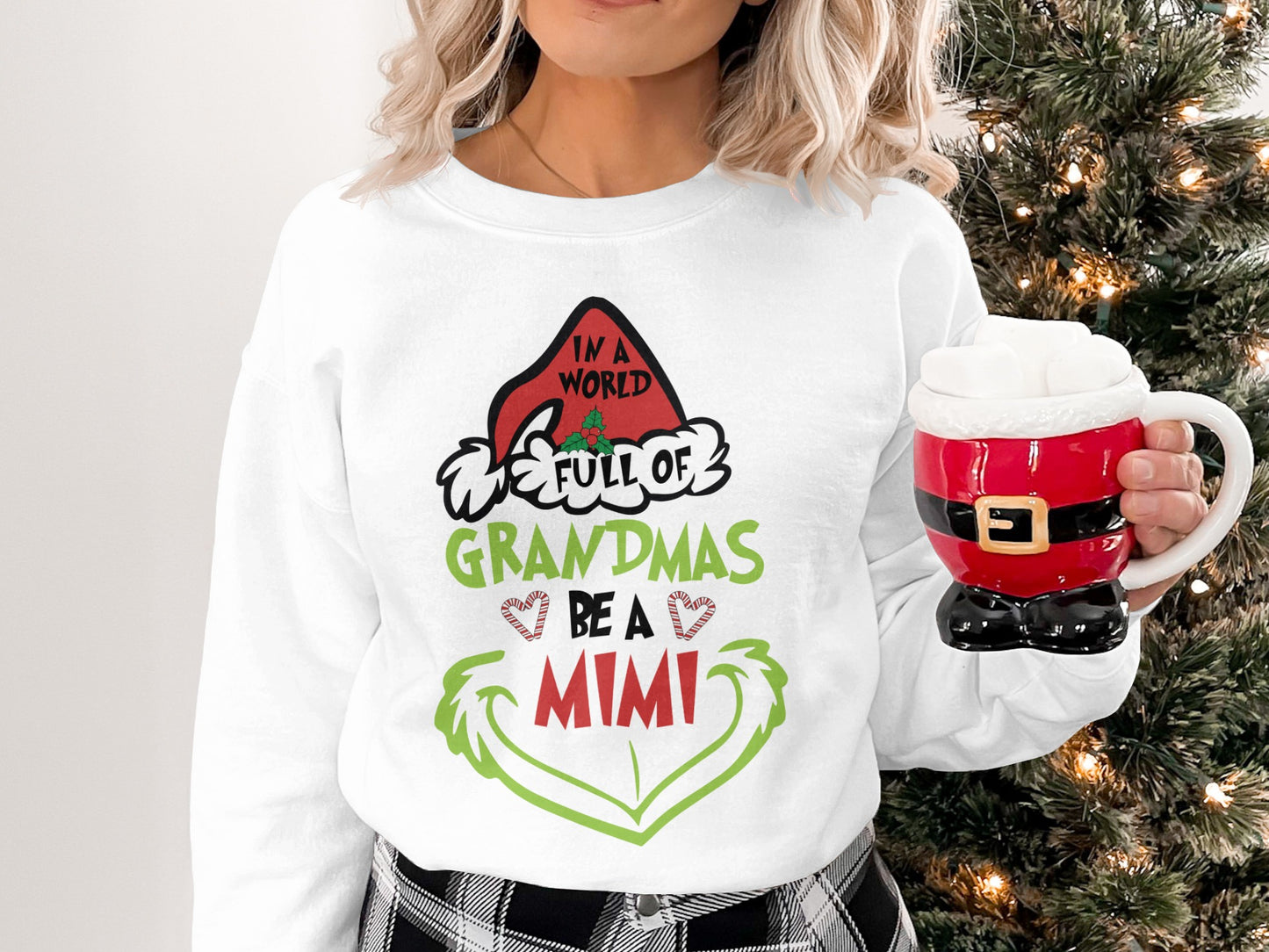 In A World Full Of Grandmas Be A Mimi Sweatshirt