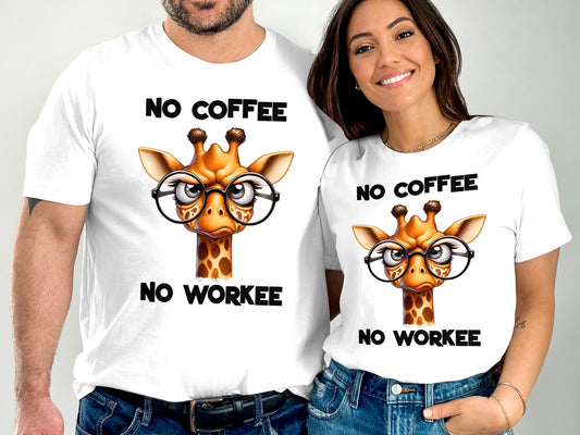 No Coffee No Workee Giraffe