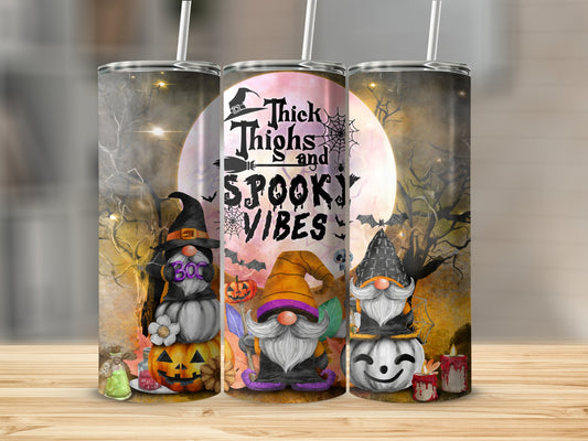 THICK THIGHS AND SPOOKY VIBES (Halloween Tumblers)