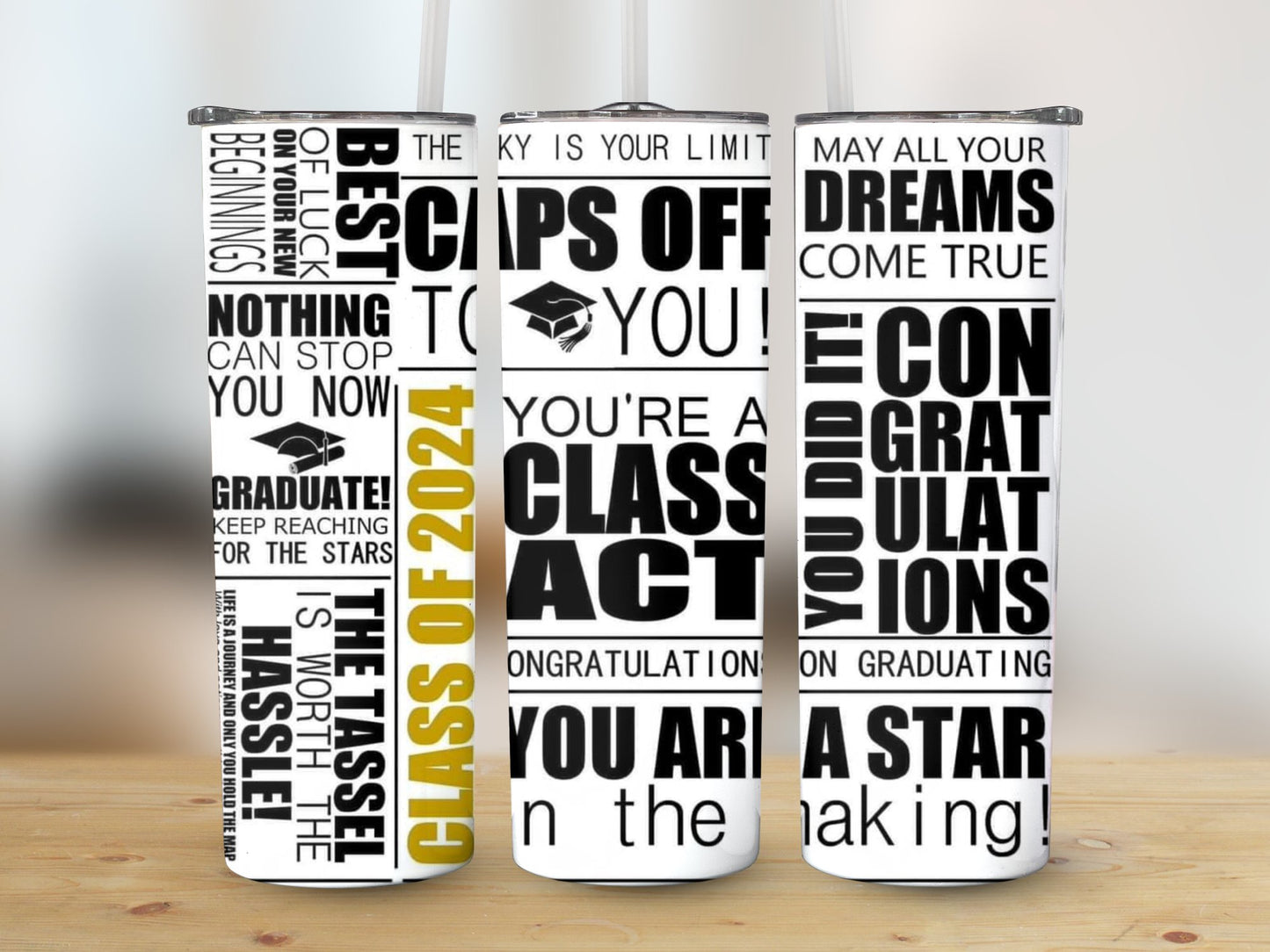 Encouraging Graduate Words (Graduation Tumbler)