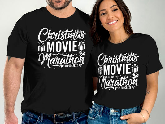 Christmas Movie Marathon In Progress T-Shirts -- 6398131