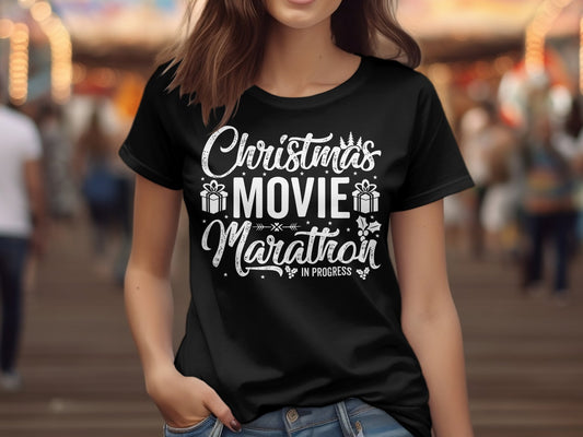 Christmas Movie Marathon In Progress (Christmas T-shirt)