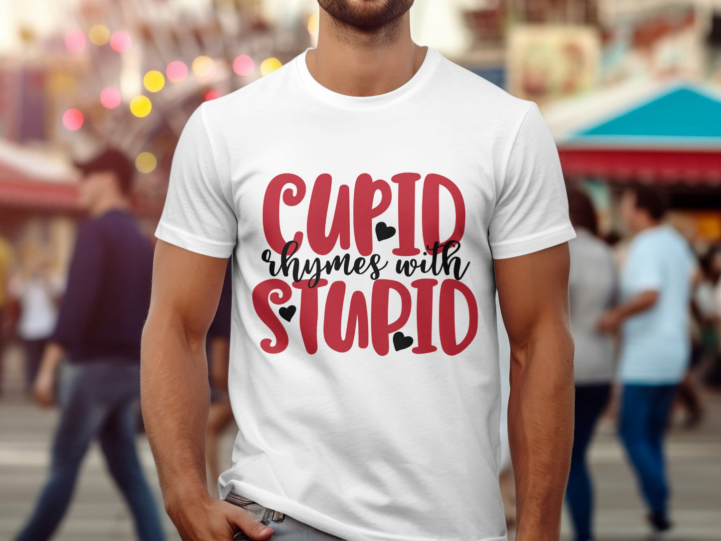 CUPID RHYMES WITH STUPID (Valentine T-shirt)