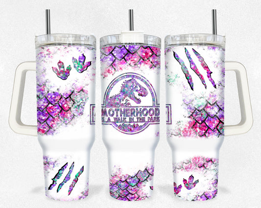 Motherhood is a Walk in the Park 91158 Tumbler