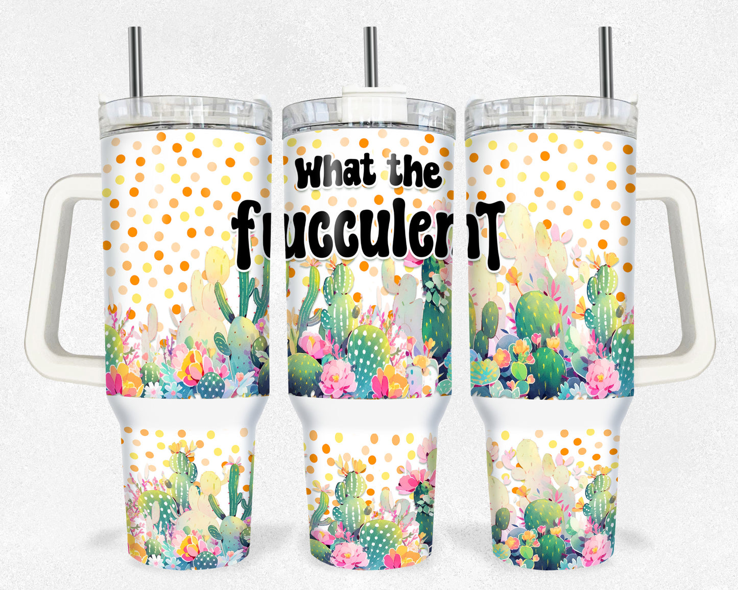 What the Fucculent 40 oz Tumbler