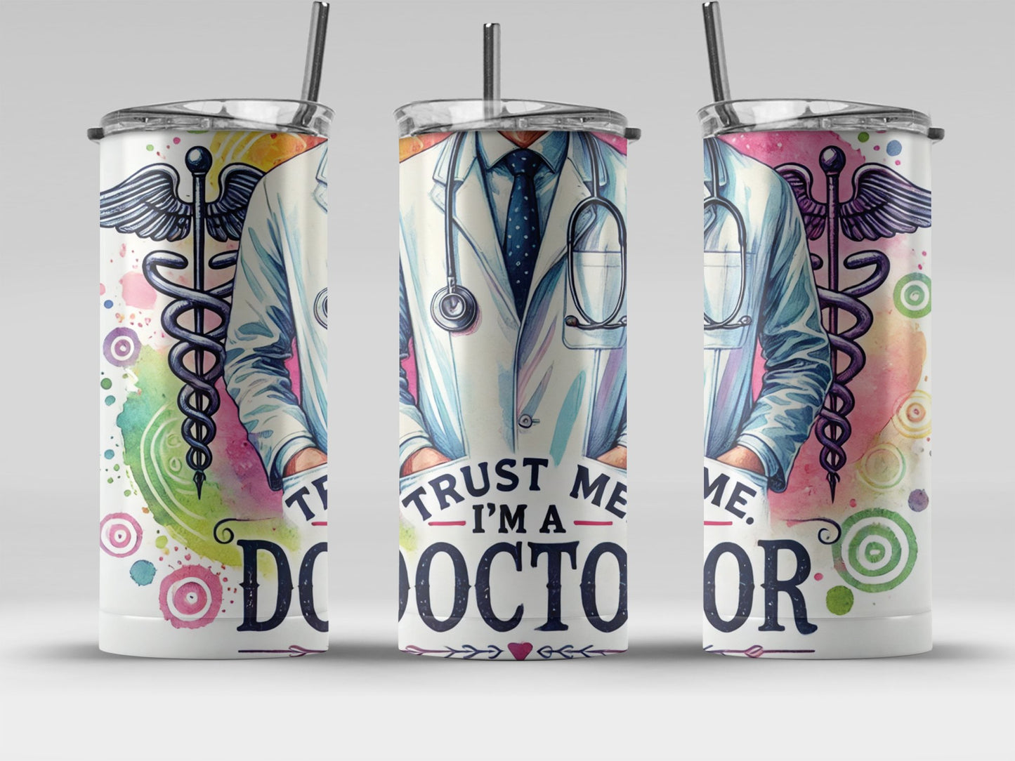 Trust Me I'm A Doctor Design Tumbler product