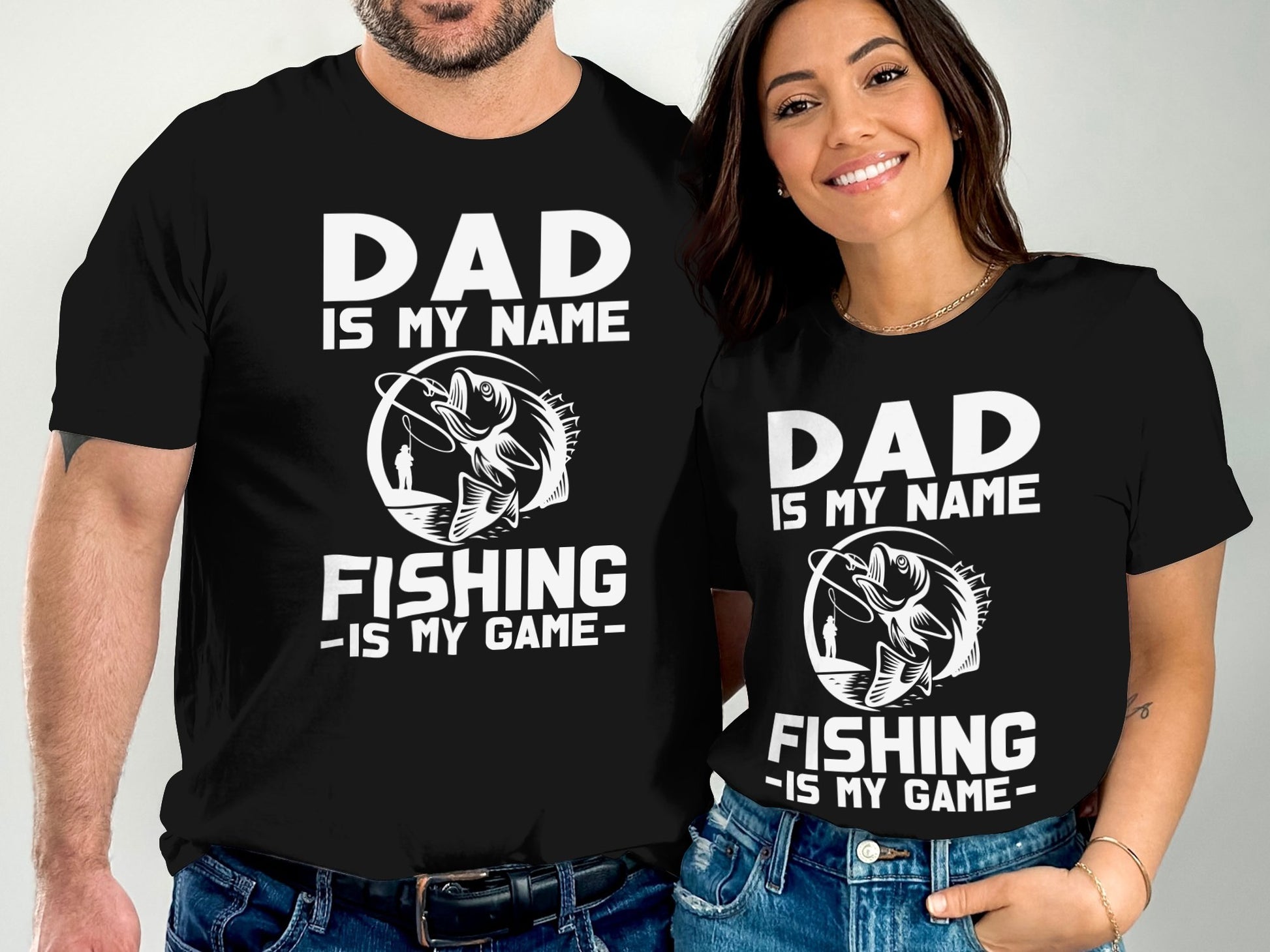 Dad Is My Name Fishing Is My Game product type