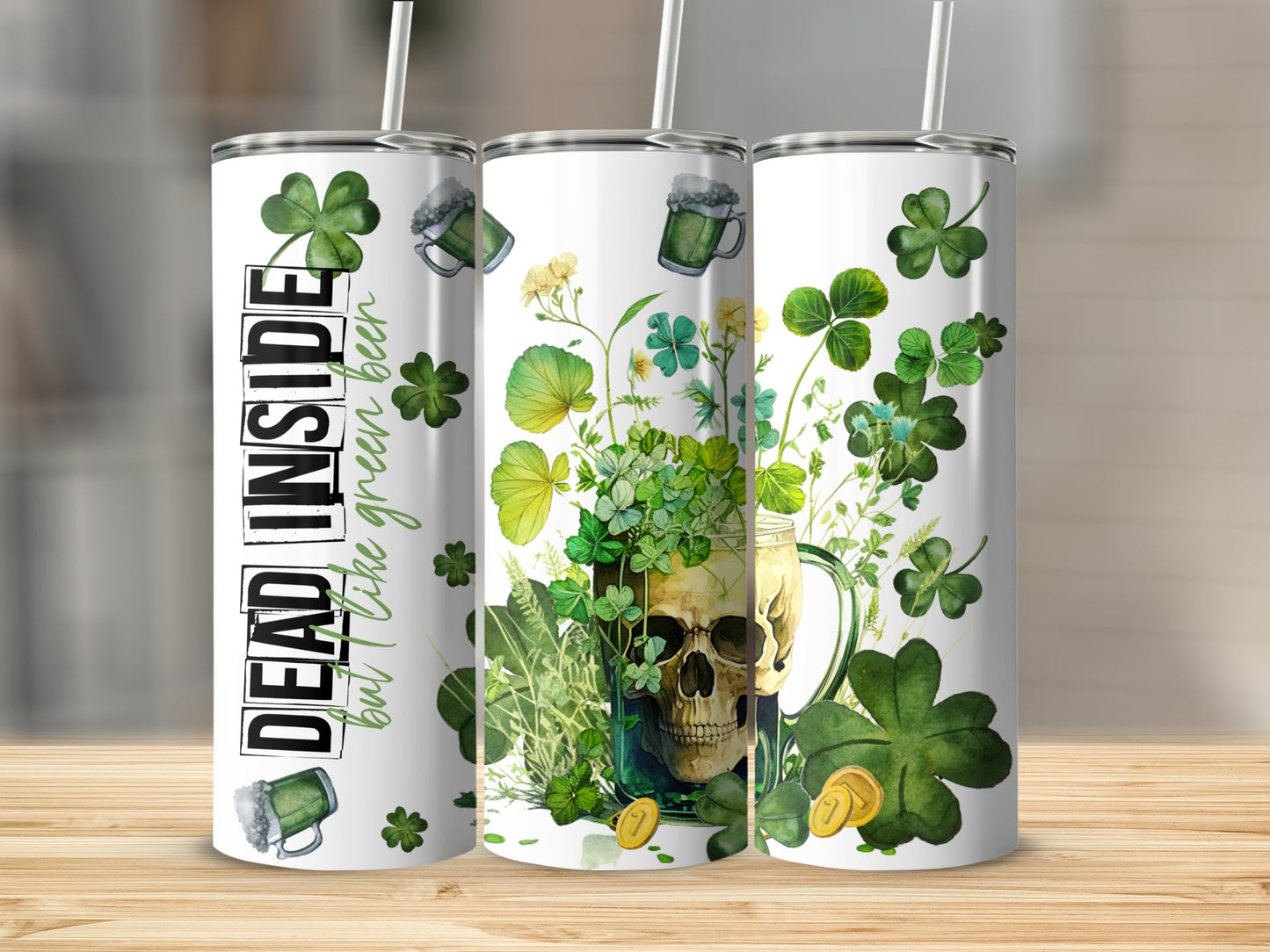 Dead Inside But Like Green Beer St. Patrick's Tumbler