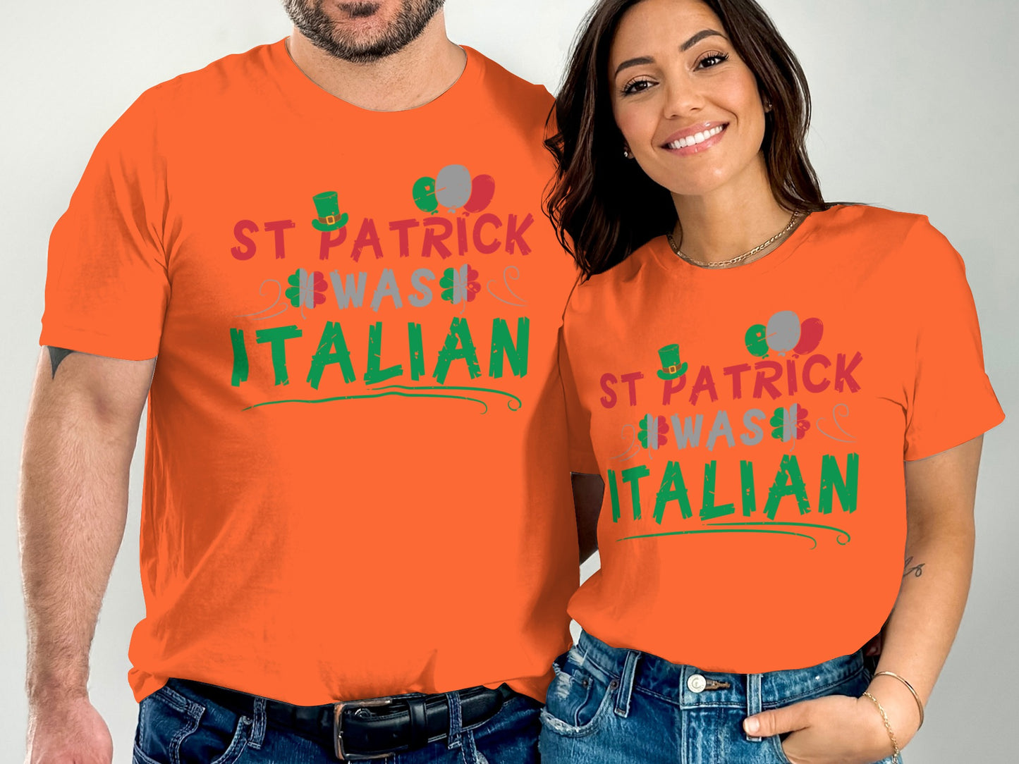 St Patrick Was Italian Graphic T-shirt for St Patrick's Day