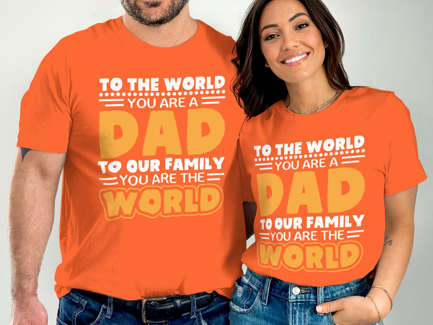 You Are A Dad You Are The World Printed Shirt product type