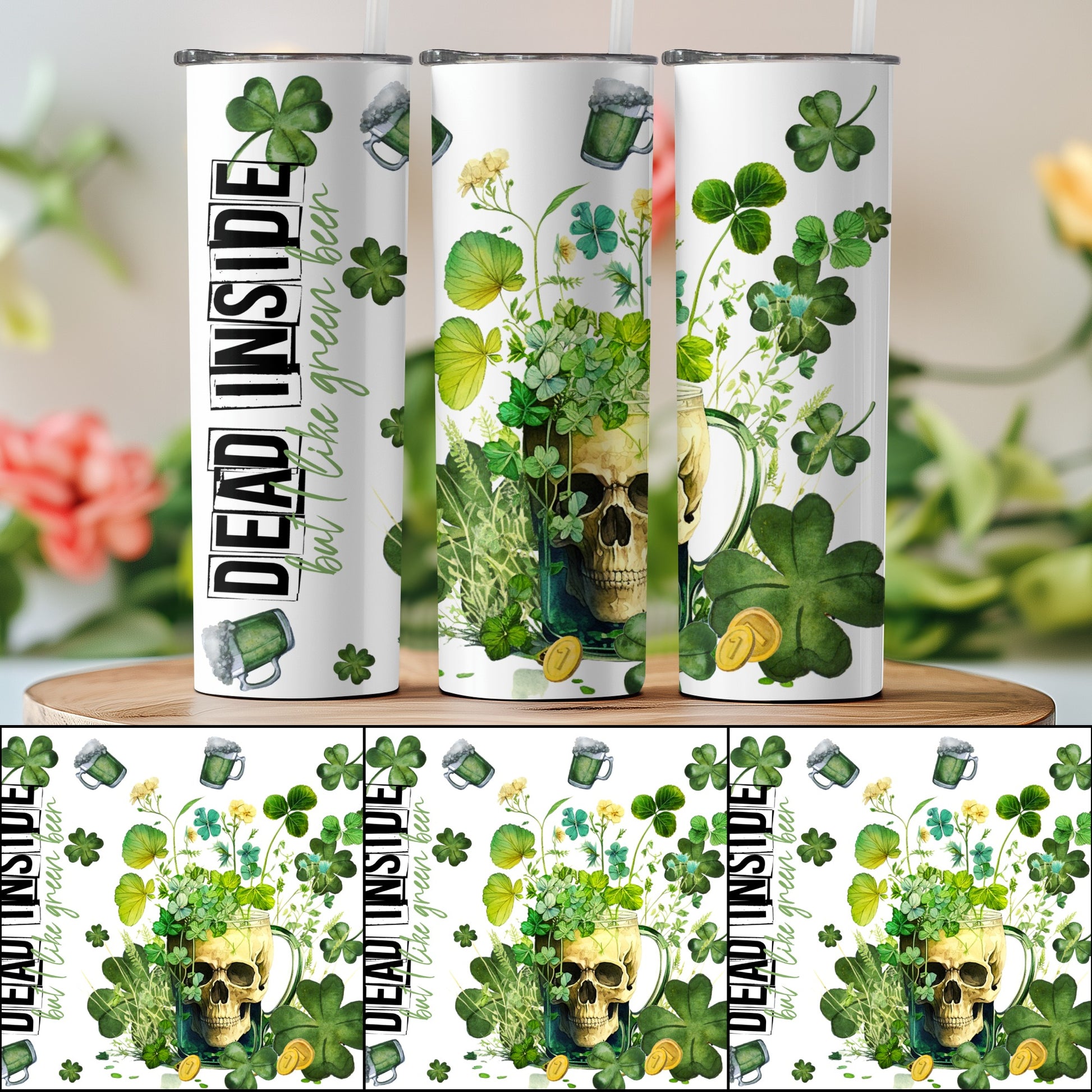 Dead Inside But Like Green Beer Skull Tumbler