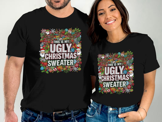 This Is My Ugly Christmas Sweater Shirt Holiday Tee