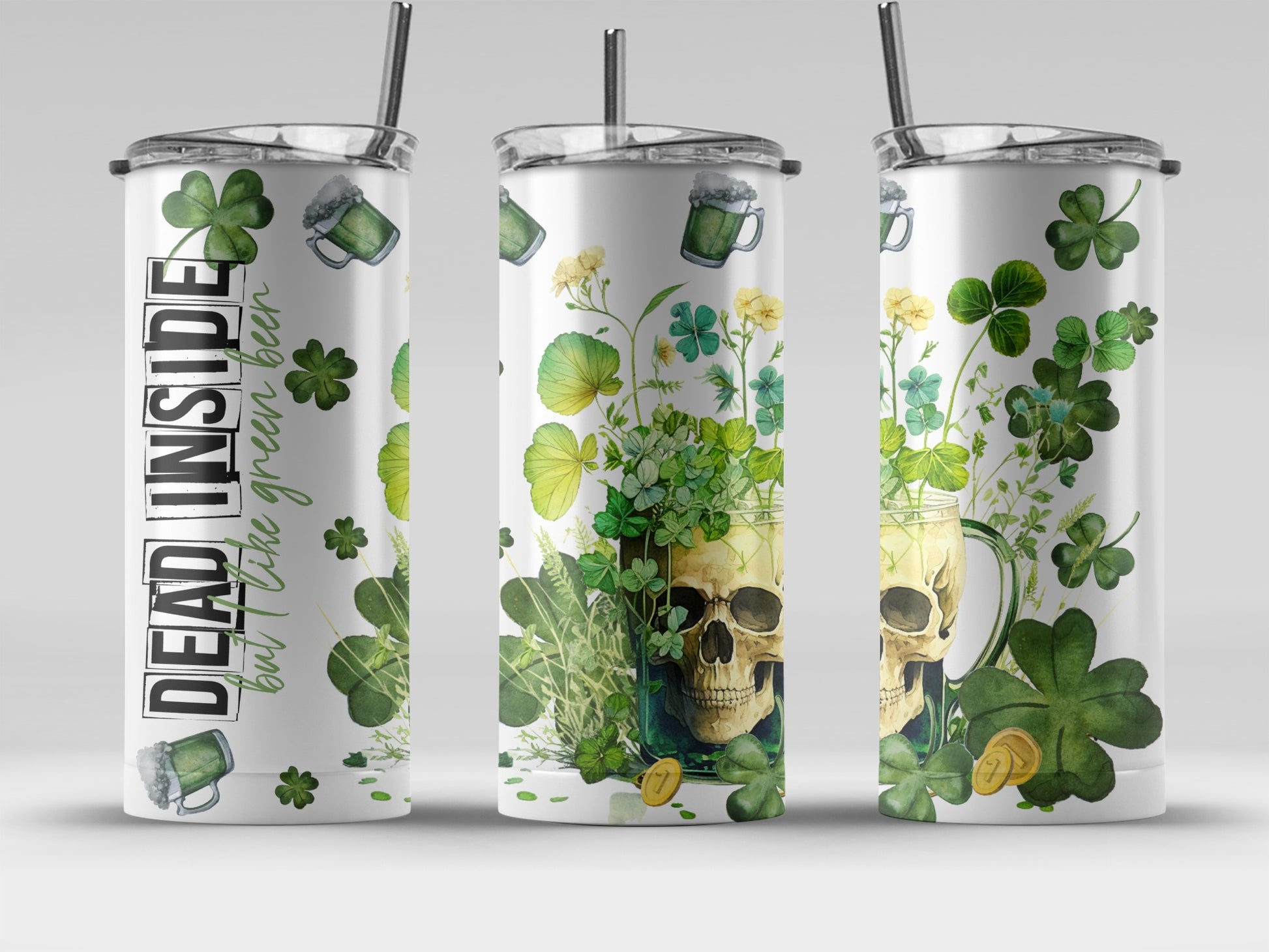Dead Inside But Like Green Beer Skull Tumbler