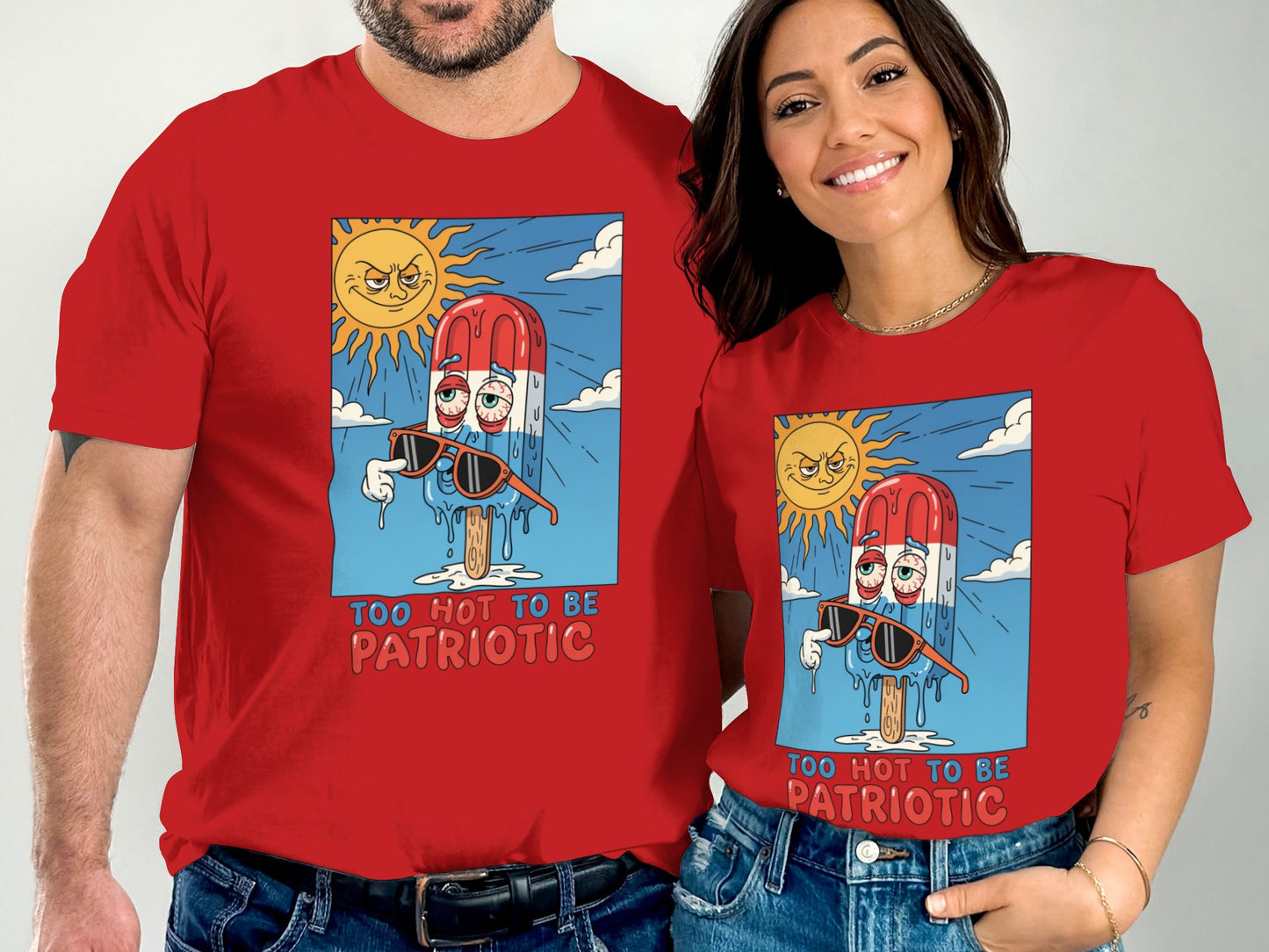 Red t-shirt with melting popsicle wearing sunglasses, "TOO HOT TO BE PATRIOTIC" text.